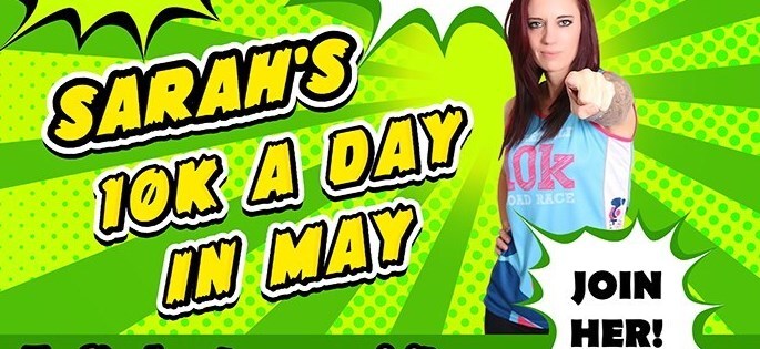 Sarah's 10K a Day in May