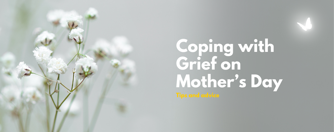 Coping with Grief on Mother's Day